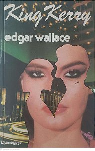 Livro King Kerry Autor Wallace, Edgar (1986) [usado]