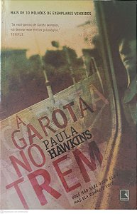 Livro Garota no Trem Autor Hawkins, Paula (2015) [usado]