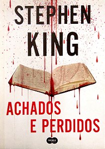 Livro Achados e Perdidos Autor King, Stephen (2016) [seminovo]