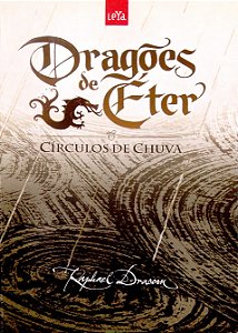 Livro Círculos de Chuva [dragões de Éter; 3] Autor Draccon, Raphael (2010) [usado]