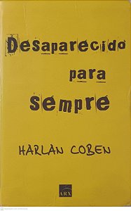 Livro Deparecido para Sempre Autor Coben, Harlan (2004) [usado]