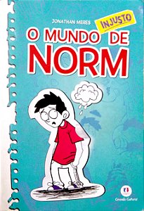 Livro o Mundo Injusto de Norm [o Mundo de Norm; 1] Autor Meres, Jonathan (2013) [usado]