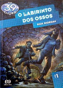 Livro o Labirinto dos Ossos [the 39 Clues; 1] Autor Riordan, Rick (2009) [usado]