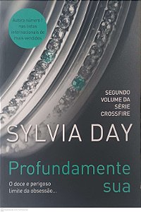 Livro Profundamente sua Autor Day, Sylvia (2012) [usado]