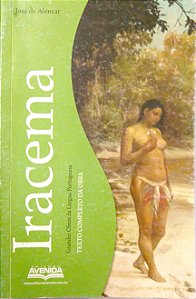 Livro Iracema (texto Completo) Autor Alencar, José de (2012) [usado]