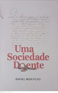 Livro um Sociedade Doente Autor Filho, Rafael Moia (2024) [usado]