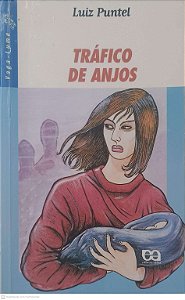 Livro Trafico de Anjos Autor Puntel, Luiz (2001) [usado]