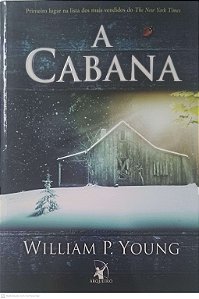 Livro a Cabana Autor Young, William P. (2008) [usado]