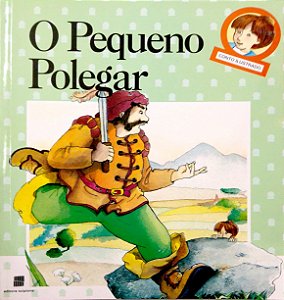 Livro o Pequeno Polegar [conto Ilustrado] Autor Desconhecido (2004) [usado]