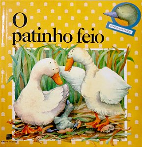 Livro o Patinho Feio [conto Ilustrado] Autor Desconhecido (2005) [usado]