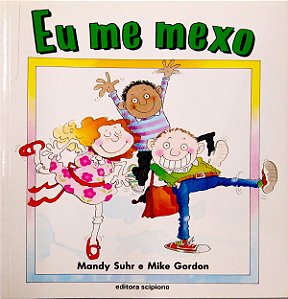 Livro Eu Me Mexo [col. Eu Vivo!] Autor Suhr, Mandy (2003) [usado]