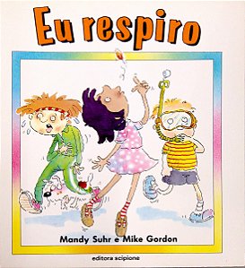 Livro Eu Respiro [col. Eu Vivo!] Autor Suhr, Mandy (2002) [usado]