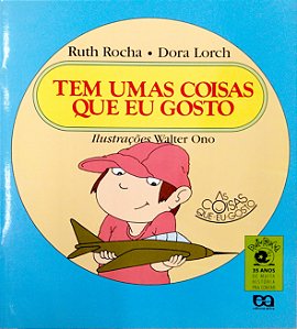 Livro Tem umas Coisas que Eu Gosto [as Coisas que Eu Gosto] Autor Rocha, Ruth (2000) [seminovo]