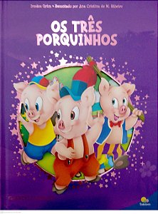 Livro os Três Porquinhos [col. Grandes Clássicos] Autor Irmãos Grimm (2023) [seminovo]