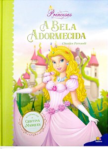 Livro a Bela Adormecida [os Mais Belos Contos de Princesas; 1] Autor Perrault, Charles (2022) [seminovo]