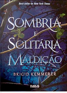 Livro Sombria e Solitária Maldição [cursebreakers; 1] Autor Kemmerer, Brigid (2020) [seminovo]