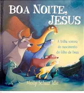 Livro Boa Noite, Jesus Autor Idle, Molly Schaar (2010) [seminovo]