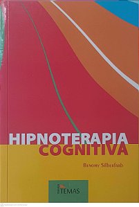 Livro Hipnoterapia Cognitiva Autor Silberfarb, Benomy (2011) [usado]