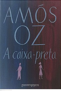 Livro a Caixa-preta Autor Oz, Amós (2007) [usado]