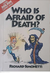 Livro Who Is Afraid Of Death? Autor Simonetti, Richard (1999) [usado]