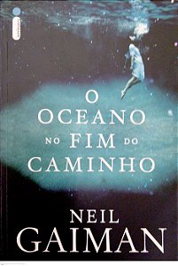 Livro o Oceano no Fim do Caminho Autor Gaiman, Neil (2013) [seminovo]