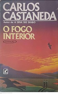 Livro o Fogo Interior Autor Castaneda, Carlos (1984) [usado]