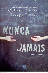 Livro Nunca Jamais Autor Hoover, Colleen (2016) [seminovo]