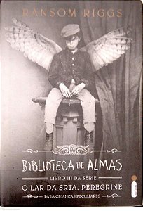 Livro Biblioteca das Almas [crianças Peculiares; 3] Autor Riggs, Ransom (2016) [seminovo]