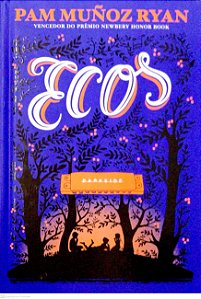 Livro Ecos Autor Ryan, Pam Muñoz (2017) [seminovo]