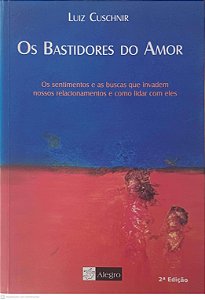 Livro os Bastidores do Amor Autor Cuschnir, Luiz (2004) [usado]