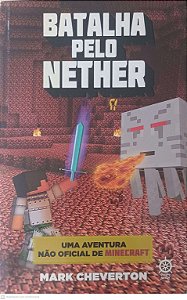 Livro Batalha pelo Nether Autor Cheverton, Mark (2015) [usado]