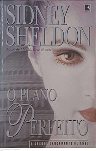 Livro o Plano Perfeito Autor Sheldon, Sidney (2008) [usado]