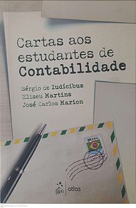 Livro Cartas aos Estudantes de Contabilidade Autor Ludicibus, Sérgio de (2020) [usado]