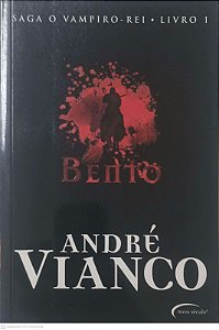 Livro Bento: Saga o Vampiro-rei - Livro 1 Autor Vianco, André (2011) [usado]