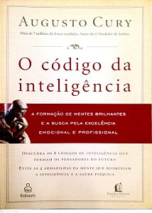 Livro o Código da Inteligência Autor Cury, Augusto (2008) [usado]