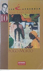 Livro Ler é Aprender: Fogo Morto - Vol 10 Autor Rego, José Lins do [usado]