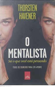 Livro o Mentalista Autor Havener, Thorsten (2014) [usado]