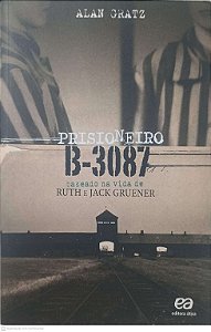 Livro Prisioneiro: B-3087 Autor Gratz, Alan (2013) [usado]