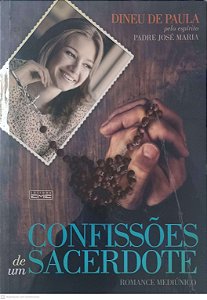 Livro Confissões de um Sacerdote Autor Paula, Dineu de (2016) [usado]