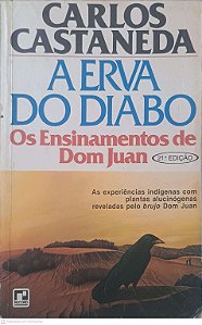 Livro a Erva do Diabo; os Ensinamentos de Dom Juan Autor Castaneda, Carlos (1968) [usado]