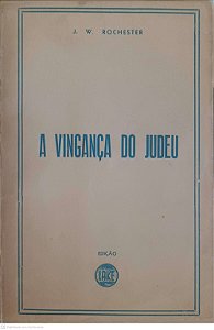 Livro a Vingança de Judeu Autor Rochester, J.w. [usado]