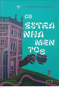 Livro os Estranhamentos Autor Blasco, Martin (2021) [usado]