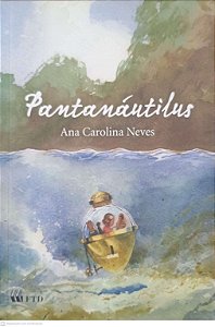 Livro Pantanáutilus Autor Neves, Ana Carolina (2011) [usado]
