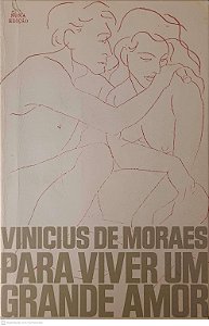 Livro para Viver um Grande Amor Autor Moraes, Vinicius de (1974) [usado]