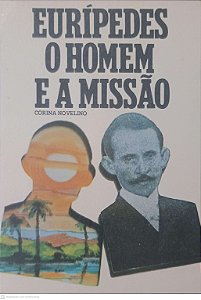 Livro Euripedes o Homem e a Missão Autor Novelino, Corina (1979) [usado]