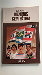 Livro Meninos sem Pátria - Série Vaga-lume Autor Puntel, Luiz (1995) [usado]
