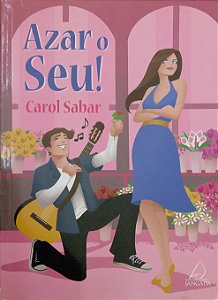 Livro Azar o Seu! Autor Sabar, Carol (2013) [usado]