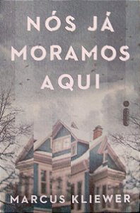 Livro Nós Já Moramos Aqui Autor Kliewer, Marcus (2026) [seminovo]