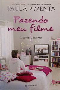 Livro a Estreia de Fani [fazendo Meu Filme; 1] Autor Pimenta, Paula (2021) [seminovo]