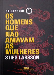 Livro os Homens que Não Amavam as Mulheres [millennium; 1] Autor Larsson, Stieg (2015) [seminovo]